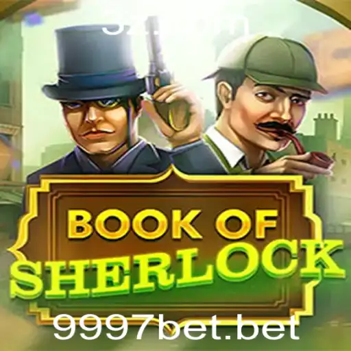 Desvendando o Mistério do Jogo BookOfSherlock com 9997bet